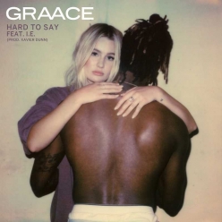 Graace - Hard To Say